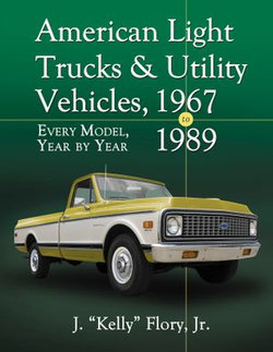 American Light Trucks and Utility Vehicles, 1967-1989 American Light Trucks and Utility Vehicles, 1967-1989