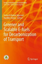 Greener and Scalable E-fuels for Decarbonization of Transport Greener and Scalable E-fuels for Decarbonization of Transport