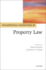 Philosophical Foundations of Property Law
