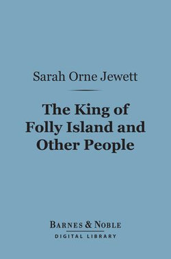 The King of Folly Island and Other People (Barnes & Noble Digital Library)