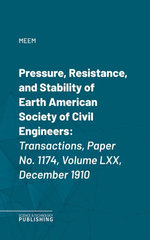 Pressure, Resistance, and Stability of EarthAmerican Society of Civil Engineers