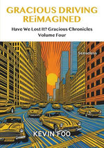Gracious Driving Reimagined - Vol 4 Senseless