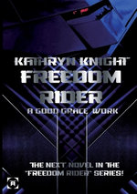Freedom Rider 5 - A good Grace? Work (English)