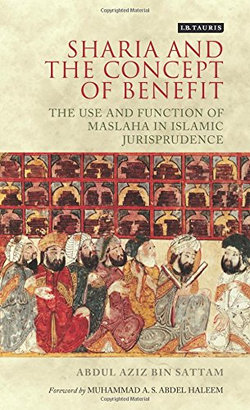 Sharia and the Concept of Benefit