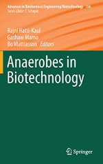 Anaerobes in Biotechnology