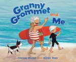 Granny Grommet and Me