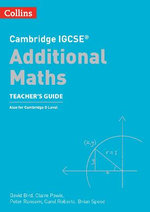 Cambridge IGCSE(tm) Additional Maths Teacher's Guide