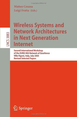 Wireless Systems and Network Architectures in Next Generation Internet