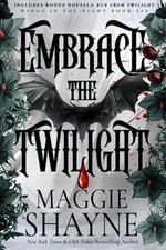 Embrace the Twilight