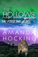 The Hollows Collection: The First Two Years