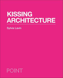 Kissing Architecture Kissing Architecture