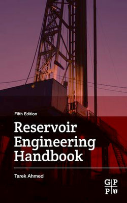 Reservoir Engineering Handbook Reservoir Engineering Handbook