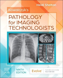 Kowalczyk's Radiographic Pathology for Technologists