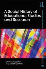 A Social History of Educational Studies and Research A Social History of Educational Studies and Research