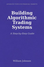 Building Algorithmic Trading Systems