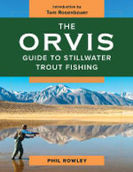 Orvis Guide Stillwater Trout Fishing