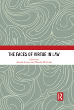 The Faces of Virtue in Law