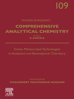 Green Miniaturized Technologies in Analytical and Bioanalytical Chemistry Green Miniaturized Technologies in Analytical and Bioanalytical Chemistry