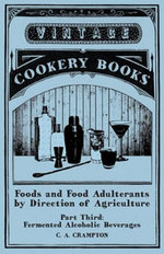 Foods and Food Adulterants by Direction of Agriculture - Part Third: Fermented Alcoholic Beverages