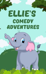 Ellie's Comedy Adventures