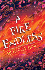 A Fire Endless