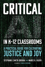 Critical AI in K-12 Classrooms