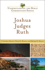 Joshua, Judges, Ruth