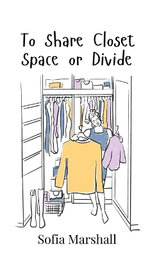 To Share Closet Space or Divide