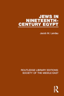 Jews in Nineteenth-Century Egypt Jews in Nineteenth-Century Egypt