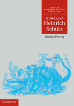Histories of Heinrich Schuetz