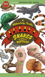 Slithering, Scaly Tattoo Snakes and Other Reptiles