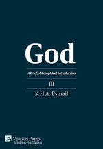 God: a Brief Philosophical Introduction III [3rd Edition]