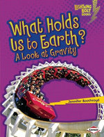 What Holds Us to Earth?