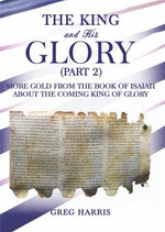 The King and His Glory (Part 2)