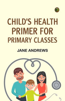 Child's Health Primer For Primary Classes Child's Health Primer For Primary Classes
