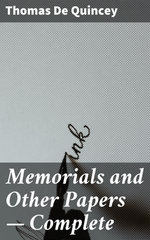 Memorials and Other Papers — Complete Memorials and Other Papers — Complete