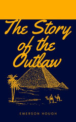 The Story of the Outlaw