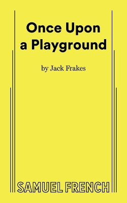 Once upon a Playground