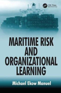 Maritime Risk and Organizational Learning
