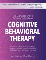 Comprehensive Clinician's Guide to Cognitive Behavioral Therapy