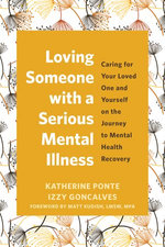 Loving Someone with a Serious Mental Illness