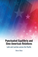 Punctuated Equilibria and Sino-American Relations