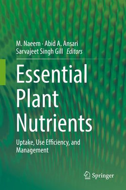 Essential Plant Nutrients Essential Plant Nutrients
