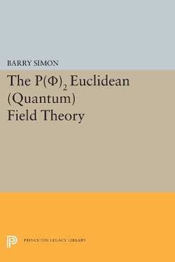P(0)2 Euclidean (Quantum) Field Theory P(0)2 Euclidean (Quantum) Field Theory