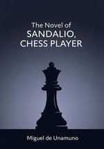 THE NOVEL OF DON SANDALIO, CHESS PLAYER