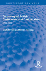 Dictionary of British Cartoonists and Caricaturists