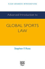 Advanced Introduction to Global Sports Law