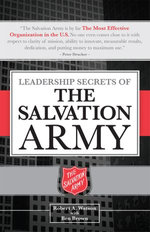 Leadership Secrets of the Salvation Army Leadership Secrets of the Salvation Army