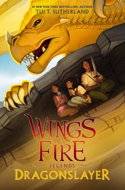 Wings of Fire Legends: Dragonslayer