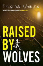Raised by Wolves